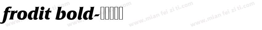 frodit bold字体转换